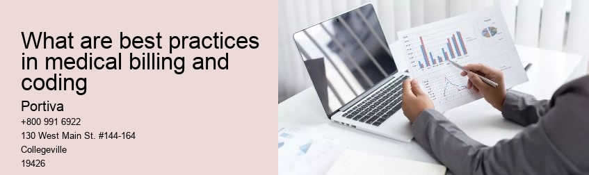 What are best practices in medical billing and coding